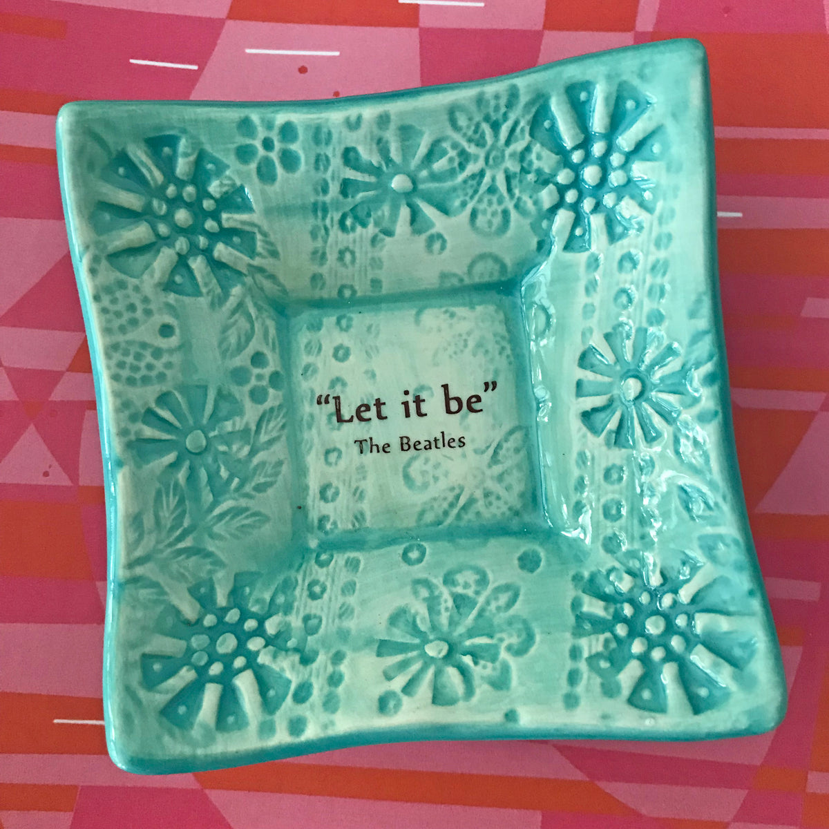 Dipping Dish - &quot;Let it be&quot; - Turquoise