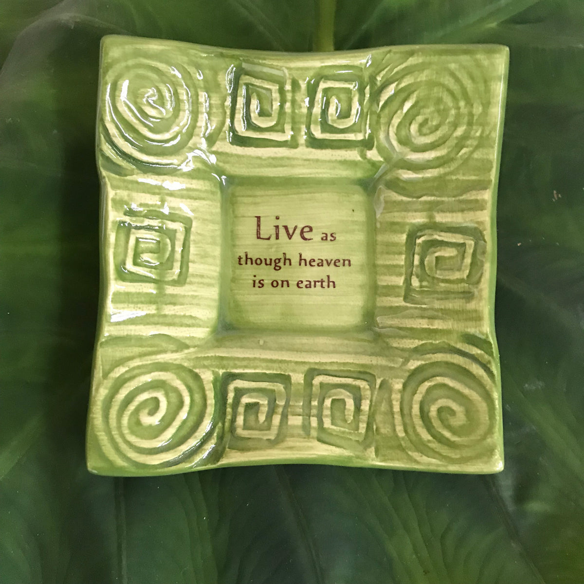 Dipping Dish - Image - &quot;Live as though&quot; - Green