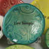 Giving Bowl - &quot;Live Simply&quot;