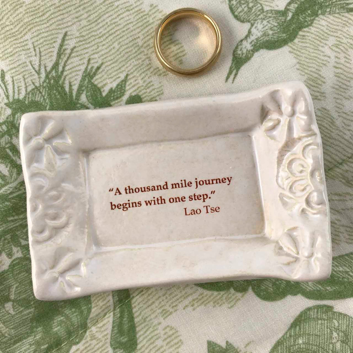 Handmade dish with quote by Lao Tse.